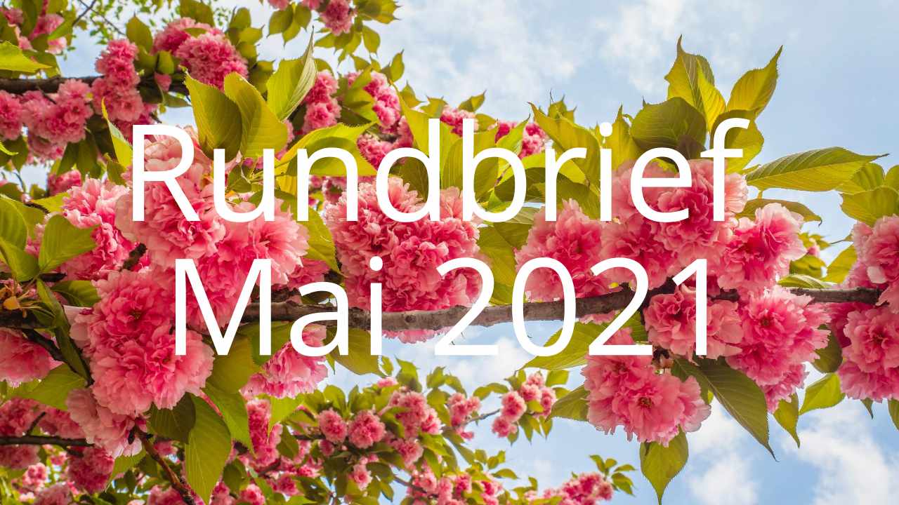 Rundbrief-Mai-2021–1‑1.jpg Rundbrief-Mai-2021-1-1.jpg